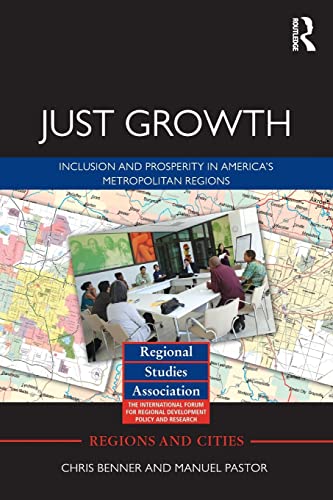 Stock image for Just Growth: Inclusion and Prosperity in America's Metropolitan Regions for sale by ThriftBooks-Phoenix