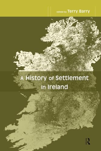 Stock image for A History of Settlement in Ireland for sale by Blackwell's