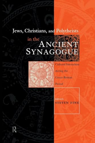 Imagen de archivo de Jews, Christians and Polytheists in the Ancient Synagogue a la venta por Blackwell's