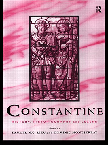 Stock image for Constantine: History, Historiography and Legend for sale by HALCYON BOOKS