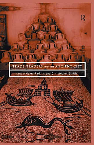 Stock image for Trade, Traders and the Ancient City for sale by PBShop.store US