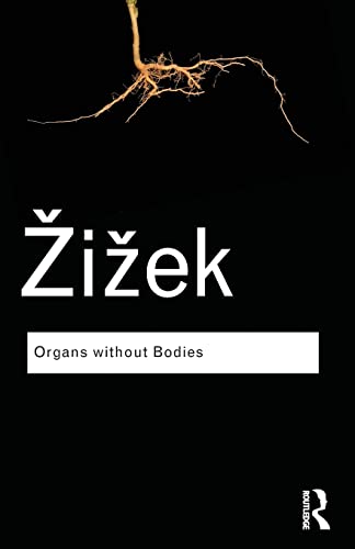 Beispielbild fr Organs without Bodies: On Deleuze and Consequences (Routledge Classics) zum Verkauf von Chiron Media