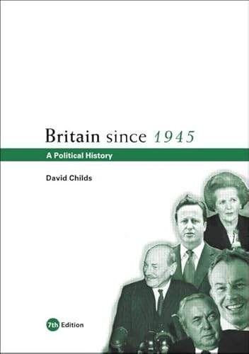 Stock image for Britain since 1945: A Political History for sale by WorldofBooks