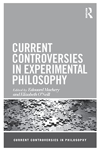 Stock image for Current Controversies in Experimental Philosophy for sale by Blackwell's