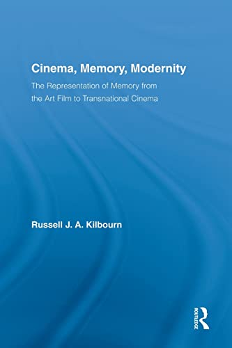 Imagen de archivo de Cinema, Memory, Modernity: The Representation of Memory from the Art Film to Transnational Cinema a la venta por ThriftBooks-Dallas