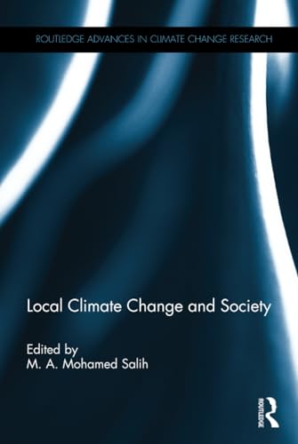 Imagen de archivo de Local Climate Change and Society (Routledge Advances in Climate Change Research) a la venta por Chiron Media