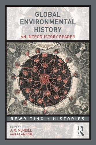 Beispielbild fr Global Environmental History (Rewriting Histories) zum Verkauf von HPB Inc.