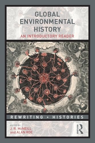 Imagen de archivo de Global Environmental History (Rewriting Histories) a la venta por The Book Garden