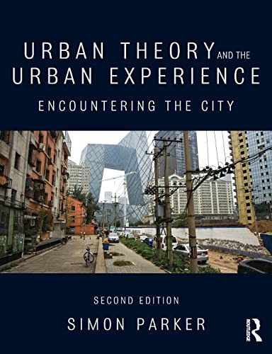 9780415520706: Urban Theory and the Urban Experience: Encountering the City