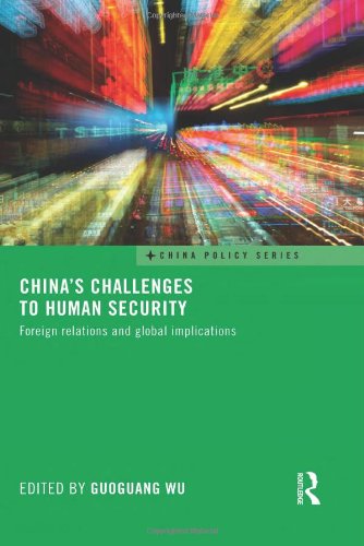 Imagen de archivo de China's Challenges to Human Security: Foreign Relations and Global Implications (China Policy Series) a la venta por Chiron Media