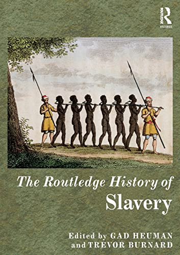 9780415520836: The Routledge History of Slavery
