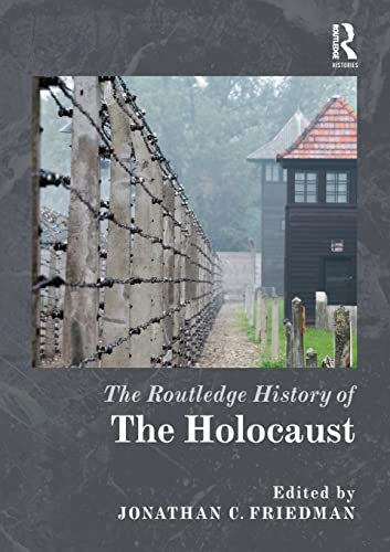 Stock image for The Routledge History of the Holocaust (Routledge Histories) for sale by HPB-Red