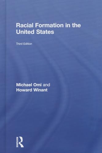9780415520980: Racial Formation in the United States