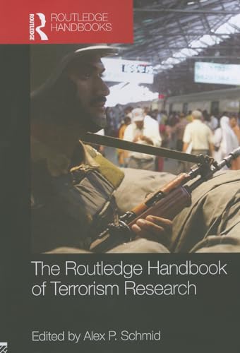 Imagen de archivo de The Routledge Handbook of Terrorism Research (Routledge Handbooks) a la venta por Books Unplugged