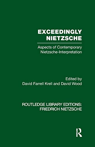 Imagen de archivo de Exceedingly Nietzsche: Aspects of Contemporary Nietzsche Interpretation a la venta por Blackwell's