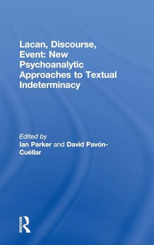 Beispielbild fr Lacan, Discourse, Event: New Psychoanalytic Approaches to Textual Indeterminacy zum Verkauf von Chiron Media