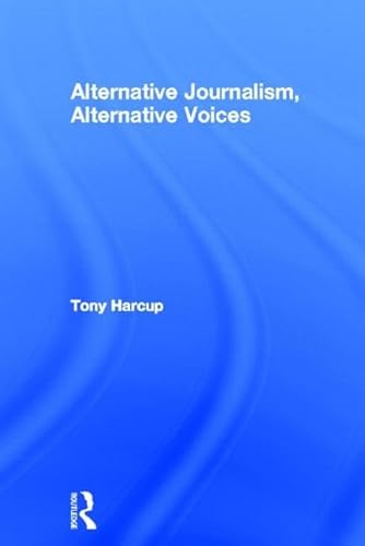 Stock image for Alternative Journalism, Alternative Voices for sale by Chiron Media