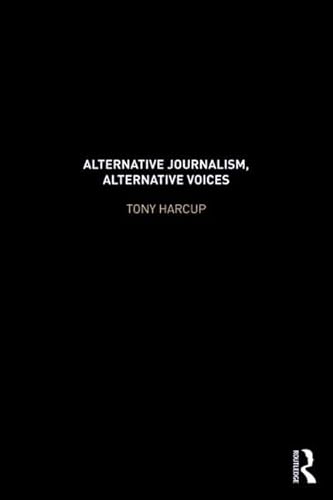 Stock image for Alternative Journalism, Alternative Voices for sale by Chiron Media