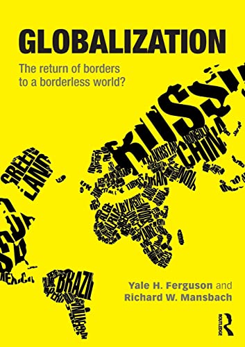 Imagen de archivo de Globalization: The Return of Borders to a Borderless World? a la venta por Textbooks_Source