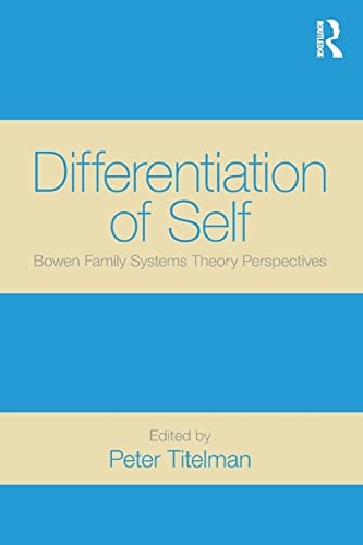 Beispielbild fr Differentiation of Self: Bowen Family Systems Theory Perspectives zum Verkauf von Chiron Media