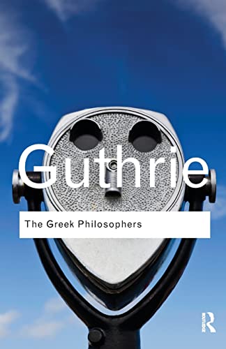 9780415522281: The Greek Philosophers: from Thales to Aristotle (Routledge Classics)