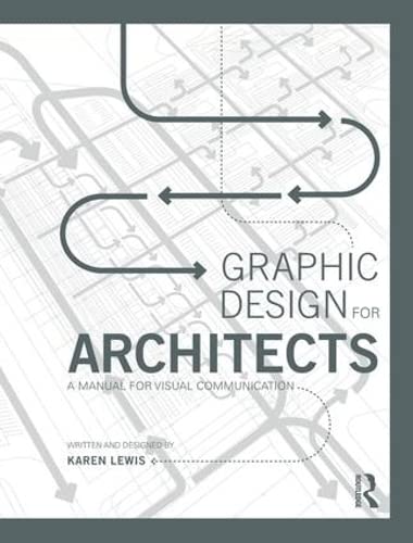 9780415522601: Graphic Design for Architects: A Manual for Visual Communication
