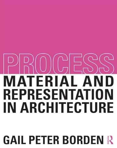 Stock image for Process: Material and Representation in Architecture for sale by Chiron Media