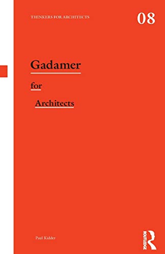 Imagen de archivo de Gadamer for Architects a la venta por Blackwell's