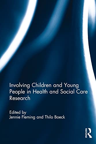 Stock image for Involving Children and Young People in Health and Social Care Research for sale by Blackwell's