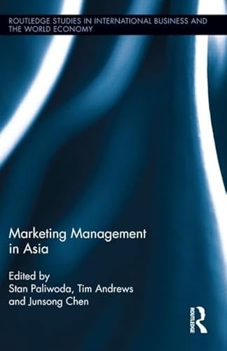 Stock image for Marketing Management in Asia.: 55 (Routledge Studies in International Business and the World Economy) for sale by Anybook.com