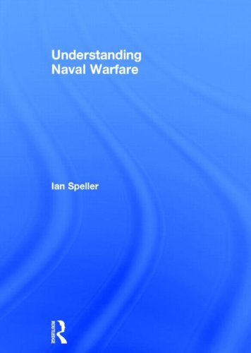 9780415523387: Understanding Naval Warfare