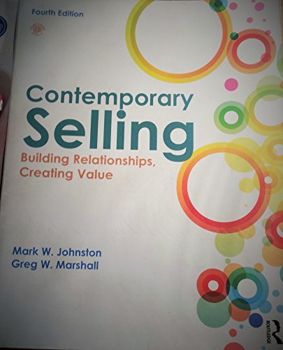 Beispielbild fr Contemporary Selling: Building Relationships, Creating Value - 4th edition zum Verkauf von WorldofBooks