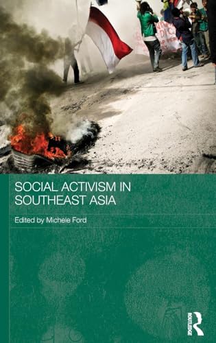 9780415523554: Social Activism in Southeast Asia (Routledge Contemporary Southeast Asia Series)