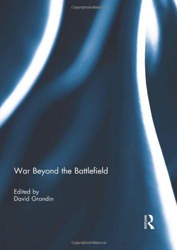 9780415523684: War Beyond the Battlefield