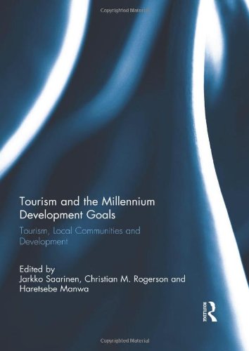 Stock image for Tourism and the Millennium Development Goals: Tourism, Local Communities and Development for sale by Chiron Media