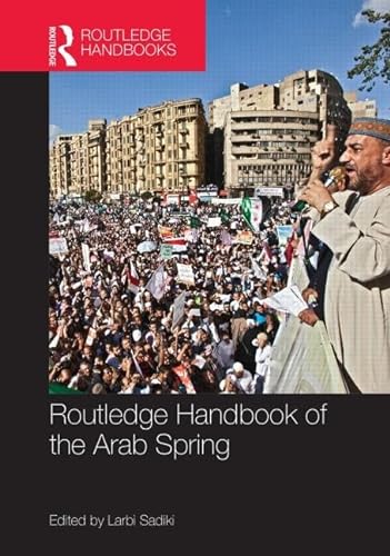 Imagen de archivo de Routledge Handbook of the Arab Spring: Rethinking Democratization (Routledge Handbooks) a la venta por Chiron Media