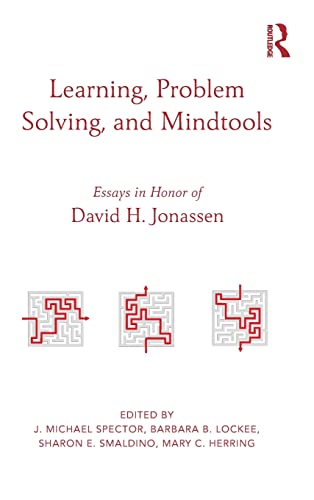 Stock image for Learning, Problem Solving, and Mindtools: Essays in Honor of David H. Jonassen for sale by Solr Books