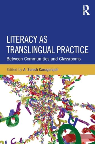 Beispielbild fr Literacy as Translingual Practice zum Verkauf von Ria Christie Collections