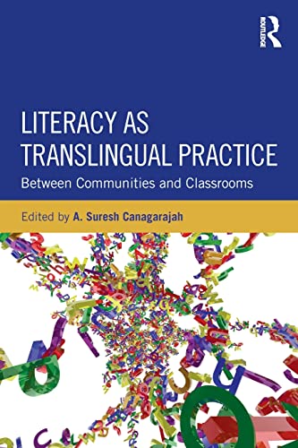 Stock image for Literacy as Translingual Practice for sale by Roundabout Books