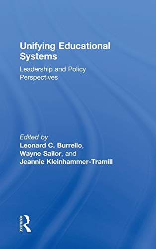 Imagen de archivo de Unifying Educational Systems: Leadership and Policy Perspectives a la venta por Chiron Media