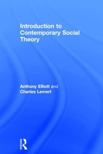 9780415525725: Introduction to Contemporary Social Theory
