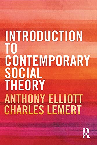 9780415525732: Introduction to Contemporary Social Theory