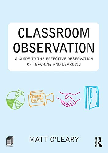 9780415525794: Classroom Observation: A guide to the effective observation of teaching and learning