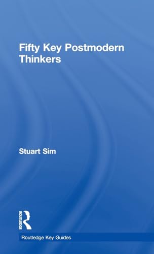 Stock image for Fifty Key Postmodern Thinkers (Routledge Key Guides) for sale by Chiron Media