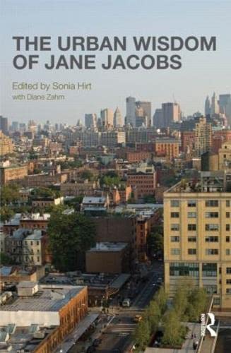 9780415525992: The Urban Wisdom of Jane Jacobs (Planning, History and Environment Series)