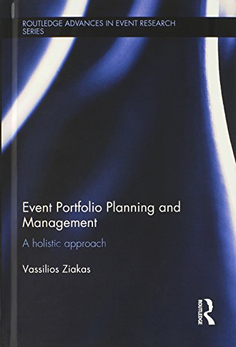 Stock image for Event Portfolio Planning and Management: A Holistic Approach (Routledge Advances in Event Research Series) for sale by Chiron Media