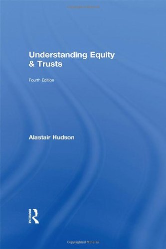 Understanding Equity & Trusts (9780415527347) by Hudson, Alastair