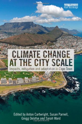Stock image for Climate Change at the City Scale: Impacts, Mitigation and Adaptation in Cape Town for sale by Chiron Media