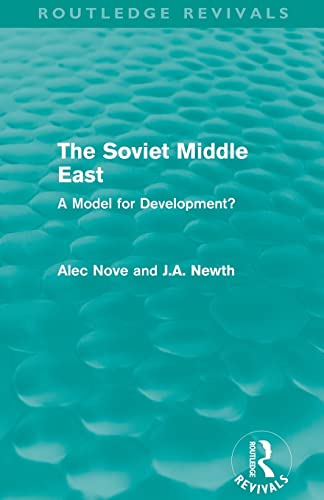 Imagen de archivo de The Soviet Middle East (Routledge Revivals): A Model for Development? a la venta por Chiron Media