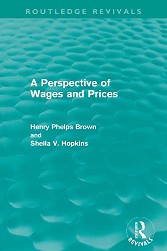 Beispielbild fr A Perspective of Wages and Prices (Routledge Revivals) zum Verkauf von Blackwell's